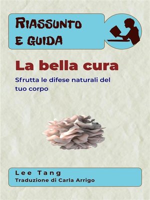 cover image of Riassunto E Guida &#8211; La Bella Cura